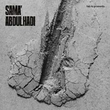 SAMA' ABDULHADI FABRIC PRESENTS SAMA' ABDULHAD NEW LP