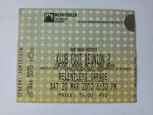 Klub Foot Reunion 2 Relentless Garage Gig Concert Used Ticket 2010 - Imagen 1 de 2