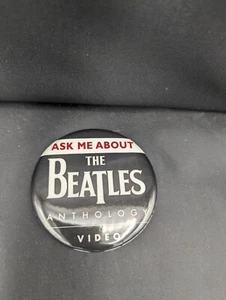 Beatles Anthology Promotional Pin Ask Me About - Picture 1 of 2