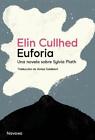 Elin Cullhed Euforia (Paperback) (US IMPORT)