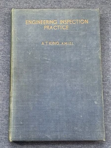 Engineering Inspection Practice A T King Rare 1943 WW2 1st Ed HC Aeronautical - Picture 1 of 11