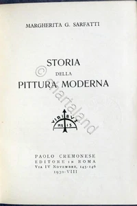 Margherita G. Sarfatti - Storia della pittura moderna - ed. 1930 - Picture 1 of 6