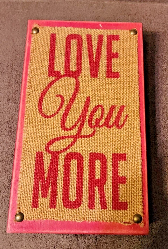 Primitives by Kathy Classic Red Burlap on Wood Box Sign, 6" x 10", Love You More - Image 1 of 3