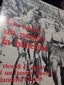 UN UOMO UN MONDO LA BICICLETTA A CURA DI GIORGIO MAIOLI - Imagen 1 de 7