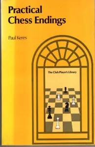 Practical Chess Endings : Paul Keres - Imagen 1 de 2