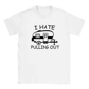 I Hate Pulling Out - Camping - Classic Unisex Crewneck T-shirt - Picture 1 of 11