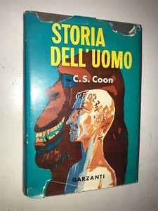 CARLETON S. COON - STORIA DELL'UOMO - GARZANTI, 1958 - Foto 1 di 2