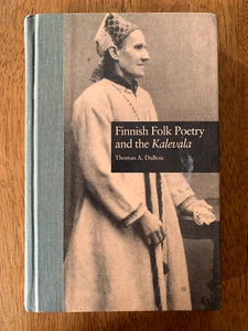 RARE Finnish Folk Poetry and the Kalevala (1995) Thomas DuBois Bi-lingual Suomi - Picture 1 of 14