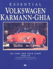 Essential Volkswagen Karmann Ghia: The Cars and Their Story 1955-74