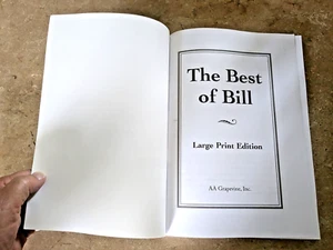 The Best of Bill: Reflections on Faith, Fear, Honesty, Humility, Love FAST SHIP - Picture 1 of 3