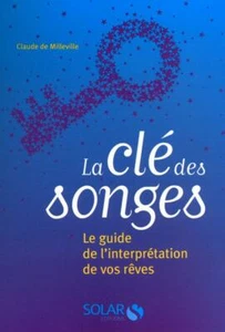 La clé des songes by Claude de Milleville (French Edition) Paperback – 2010 - Picture 1 of 1