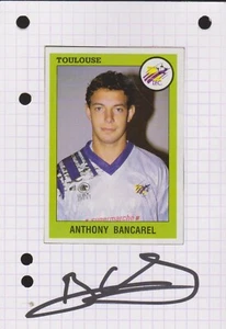 FOOTBALL CARTE ANTHONY BANCAREL TOULOUSE FC SIGNATURE ORIGINALE - Picture 1 of 1