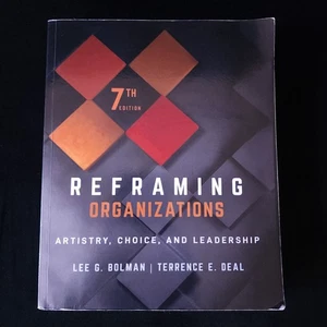 Reframing Organizations Artistry Choice and Leadership 7th Edition by Lee Bolman - Bild 1 von 5