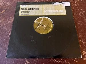 BLACK EYED PEAS - WEEKENDS b/w Get Original- 12" SINGLE Vinyl - Picture 1 of 8