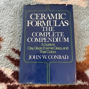 1976 Ceramic Formulas The Complete Compendium by John W Conrad HC/DJ A5 - Bild 1 von 14