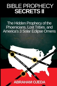 Bible Prophecy Secrets II by Abraham Ojeda - Bild 1 von 1
