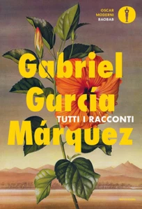 Tutti i racconti - Gabriel García Márquez - 2021 - Mondadori - Foto 1 di 1