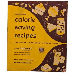 Vintage 1952 Sucaryl Recipe Booklet Calorie Saving Recipes Non Caloric Sweetener - Picture 1 of 15