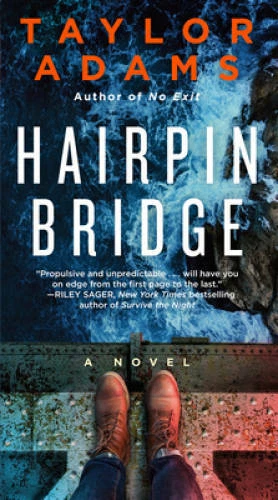 Hairpin Bridge: A Novel - Mass Market Paperback By Adams, Taylor - GOOD Foto 1 de 1