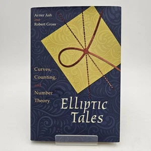 Number Theory Math: Elliptic Tales by Ash & Gross | First Edition HC DJ Like New - Picture 1 of 18
