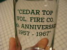 vintge original FIRE MAN drinking Glass -- CEDER TOP vol. Fire co. 1957-1967
