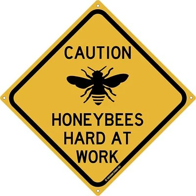 Caution Honeybees Hard At Work 12" x Tin Road Sign Indoor Yellow, Black  - Image 1 of 4