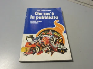 Gian Paolo Ceserani - Che Cos'è La Pubblicità - Collana aperta Mondadori 1977 - Imagen 1 de 7