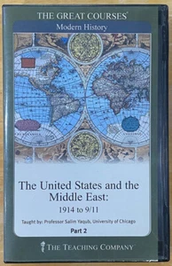 The Great Courses ~ "The U.S. & the Middle East: 1914 to 9/11" ~ Part 2 - Picture 1 of 7