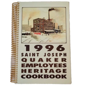Saint Joseph Quaker Employees Heritage Cookbook 1996 Spiral Recipes *VINTAGE* - Bild 1 von 15