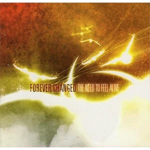 The Need to Feel Alive by Forever Changed CD, 2005, Floodgate Records - Bild 1 von 3