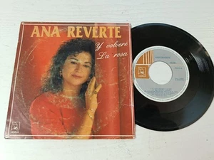 Ana Reverte Y Volvere Die Rosa ( Horus 1991 Spain) - Single vinyl 7 " VG - Bild 1 von 3