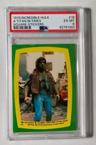 1979 Incredible Hulk -A Titan in Times Square- Sticker #18 PSA EX-MT 6 - Picture 1 of 2