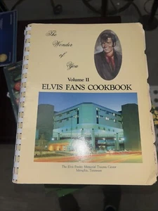 Elvis Fans Cookbook: The Wonder of You Volume II Presley Memorial Trauma Center - Picture 1 of 1