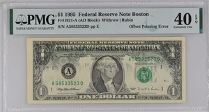 1995 $1 Federal Reserve Note Offset Printing Error PMG XF40 EPQ Boston - Picture 1 of 2