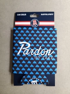Barhocker Sport - Pardon My Take Can Cooler Coozy - NEU - Bild 1 von 2