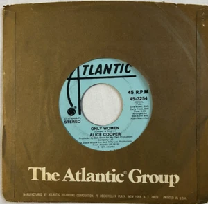 ALICE COOPER Only Women - 7" Atlantic OG Promo Press Mono/Stereo + Sleeve VG+ - Picture 1 of 6