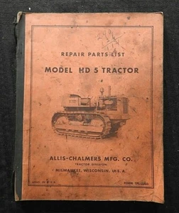 1946-1955 ALLIS CHALMERS HD-5 CRAWLER LOADER TRACTOR PARTS MANUAL CATALOG ORIG - Picture 1 of 7