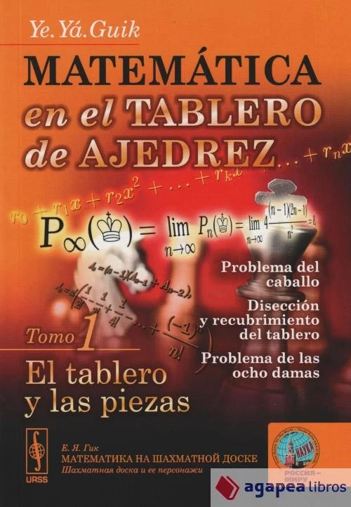 Matemática en el tablero de ajedrez. Tomo 1, El tablero y las piezas. NUEVO - Imagen 1 de 1