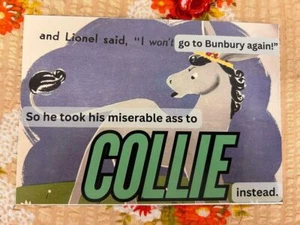 Collie WA - Postcard - I Won't Go To Bunbury Again! - Picture 1 of 3
