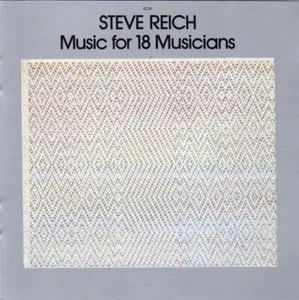 Steve Reich - Music for 18 Musicians | CD - Picture 1 of 1