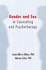 Gender And Sex In Counseling And Psychotherapy By Gilbert, Lucia Albino