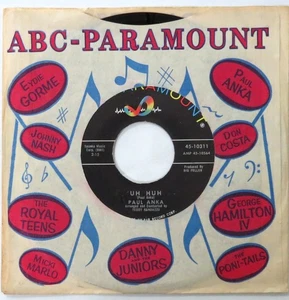 PAUL ANKA Uh Huh ABC 45 popcorn teen rocker 1962 7” HEAR - Picture 1 of 2