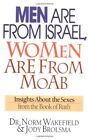 MEN ARE FROM ISRAEL, WOMEN ARE FROM MOAB: INSIGHTS ABOUT By Norman Wakefield