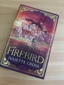 Firebird by Juliette Cross, Fairyloot Romantasy March Book SIGNED Sprayed - Picture 1 of 6