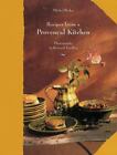 Recipes from a Provenτal Kitchen [paperback]- Brand New, FREE shipping
