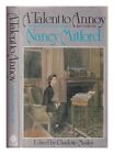 MITFORD, NANCY (1904-1973) A talent to annoy : essays, articles and reviews, 192