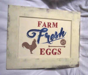 Vintage 13" X 16" Wooden Sign "Farm Fresh Eggs 25 cents" - Picture 1 of 2