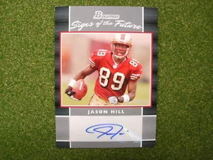 2007 Bowman Jason Hill rookie autograph 49ers - Picture 1 of 1