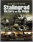 NEW Images of War Stalingrad Victory on the Volga Pen & Sword TPB UNREAD