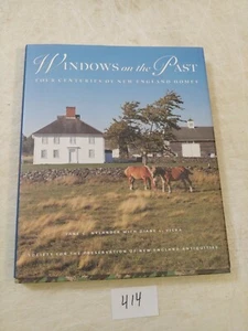 WINDOWS ON THE PAST NYLANDER VIERA FOUR CENTURIES OF NEW ENGLAND HOMES BOOK - Picture 1 of 5